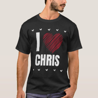 Ik hou van CHRIS voornaam Cool Hart Grappig Persoo T-shirt
