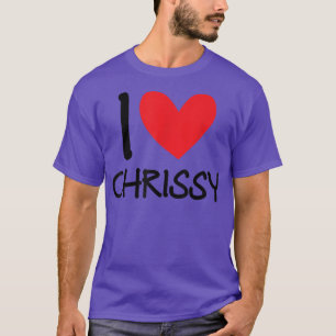 Ik hou van Chrissy Name Personalized Girl Woman Bf T-shirt