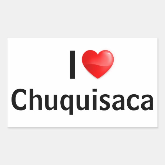 Ik hou van Chuquisaca Rechthoekige Sticker (Voorkant)