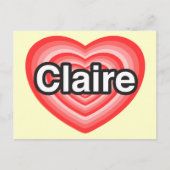 Ik hou van Claire. Ik hou van je Claire. Hart Briefkaart (Voorkant)