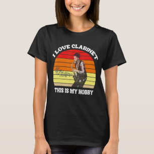 Ik hou van Clarinet Dit is mijn Hobby Clarinet Day T-shirt
