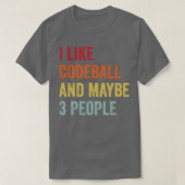 Ik hou van Codeball misschien 3 mensen T-shirt (Design voorkant)