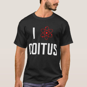 Ik hou van Coitus Sheldon Cooper Big Bang Theory I T-shirt