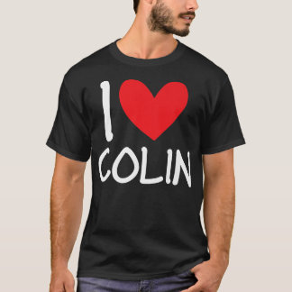 Ik hou van Colin Name Persoonlijke Mannen Guy BFF  T-shirt