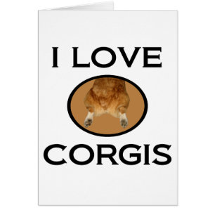 Ik hou van Corgis Funny Corgi Butt Kaart