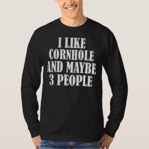 Ik hou van Cornhole en misschien 3 mensen T-shirt