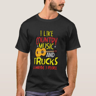 Ik hou van country muziek en vrachtwagens & missch t-shirt