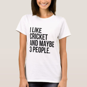 Ik Hou Van Cricket En Misschien 3 Mensen Grappig C T-shirt