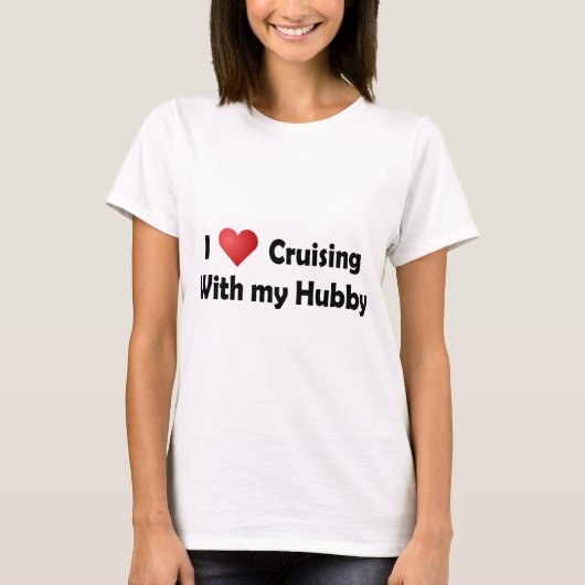 Ik hou van cruiseschepen... Hubby T-shirt (Voorkant)