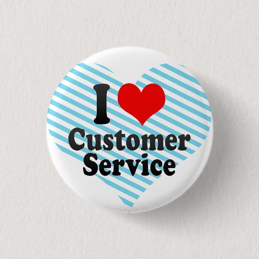 Ik hou van Customer Service Ronde Button 3,2 Cm (Voorkant)