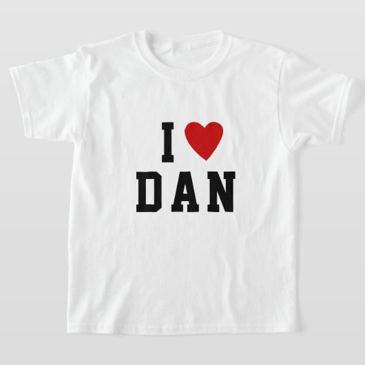 Ik hou van D A N | Heart custom NAME DAN DANIEL T- T-shirt (Laagn)