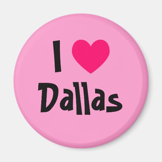 Ik hou van Dallas Magneet (Voorkant)