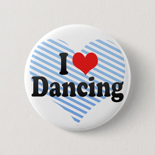Ik hou van dansen ronde button 5,7 cm (Voorkant)