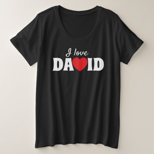 Ik hou van David Grote Maat T-shirt (Design voorkant)