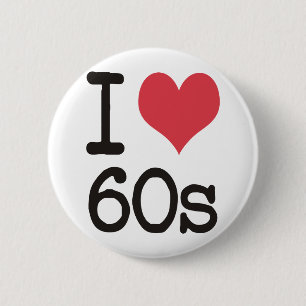 Ik hou van de 60s Vintage en Retro Design! Ronde Button 5,7 Cm
