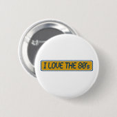 Ik hou van de 80's ronde button 5,7 cm (Voorkant /achterkant)