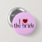 Ik hou van de bruid ronde button 5,7 cm (Voorkant /achterkant)