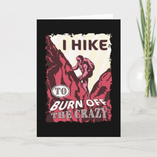 Ik hou van de Crazy Hiking Gift te verbranden Kaart