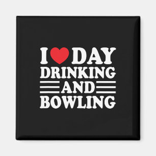 Ik hou van de dag Drink en bowling Funny Beer Tail Magneet