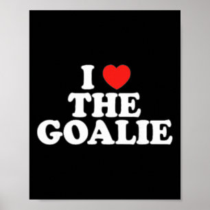 Ik hou van de doelman hart voetbal hockey sport do poster