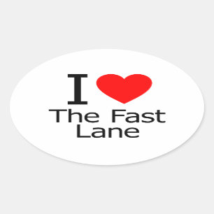 Ik hou van de Fast Lane Ovale Sticker