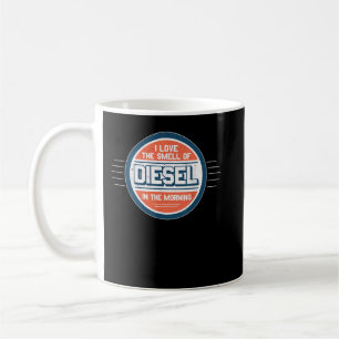 Ik hou van de geur van diesel 's ochtends koffiemok
