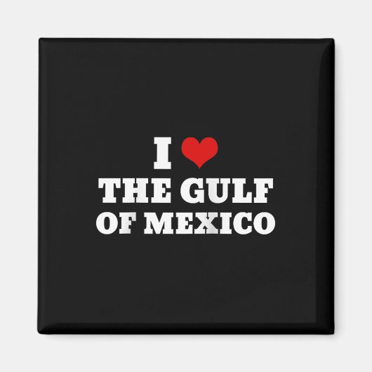 Ik hou van de Golf van Mexico USA Grappig Meme Rag Magneet (Voorkant)
