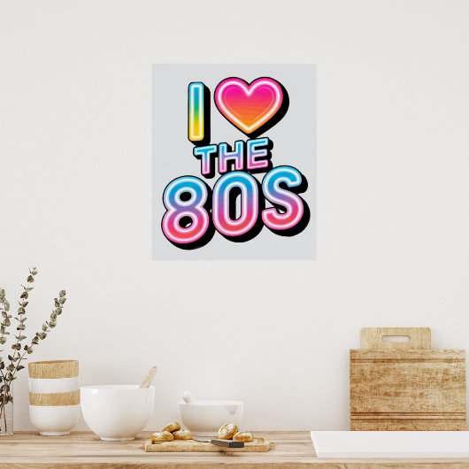 ik hou van de jaren 80 poster (Keuken)