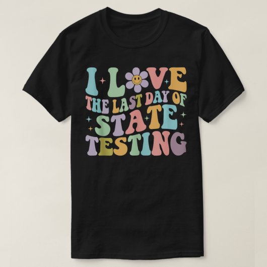Ik hou van de laatste dag van de testdag van de st t-shirt (Design voorkant)