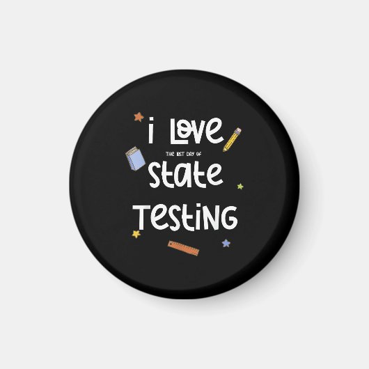 Ik hou van (de laatste dag van) State Testing Grap Magneet (Voorkant)