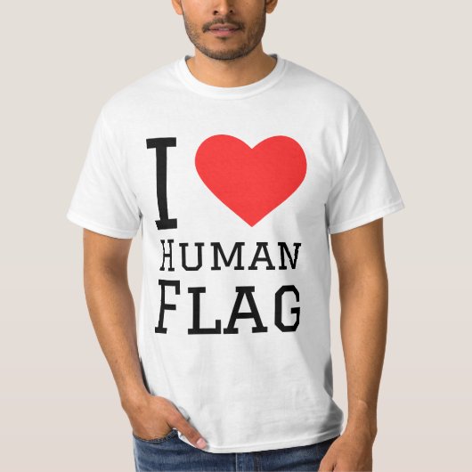 Ik hou van de menselijke vlag t-shirt (Voorkant)