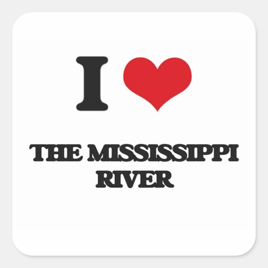 Ik hou van de Mississippi rivier Vierkante Sticker (Voorkant)