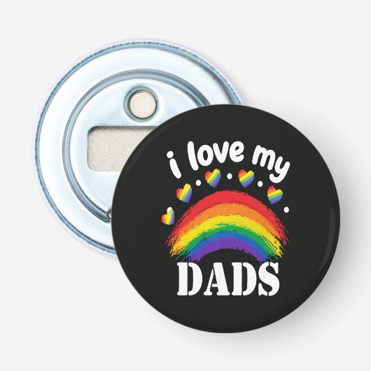 Ik hou van de regenboog trots van mijn papa's button flesopener (Voorkant)