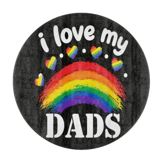 Ik hou van de regenboog trots van mijn papa's snijplank (Voorkant)