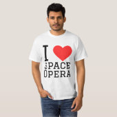Ik hou van de ruimte opera t-shirt (Voorkant volledig)