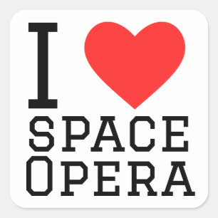 Ik hou van de ruimte opera vierkante sticker