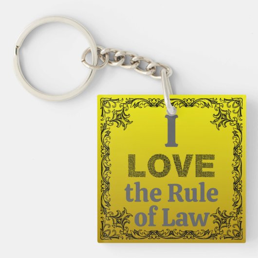 Ik hou van de Rule of Law-sleutelhanger Sleutelhanger (voorkant)