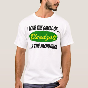 Ik hou van de Smell van... Blendzall in de ochtend T-shirt
