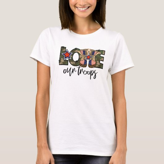 Ik hou van de T-Shirt van onze troepen (Voorkant)