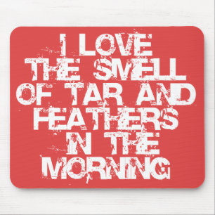 Ik hou van de Tar- en Veathers in de ochtend! Muismat
