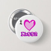 Ik hou van de vloer ronde button 5,7 cm (Voorkant /achterkant)
