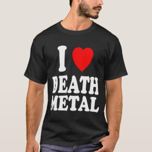 Ik hou van Death Metal Muziek Rock Moshpit Hardco T-shirt
