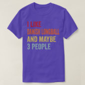 Ik hou van Deense longball misschien 3 mensen T-shirt (Design voorkant)