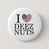 Ik hou van Deez Nuts Ronde Button 5,7 Cm (Voorkant)