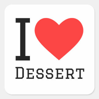 Ik hou van dessert vierkante sticker