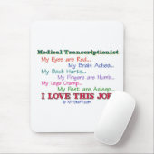 Ik hou van deze baan! muismat (Met muis)