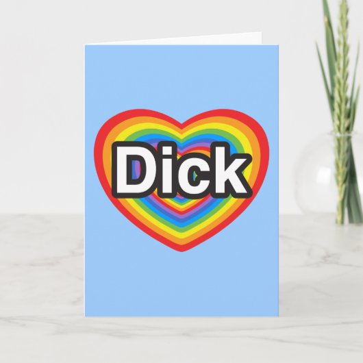 Ik hou van Dick. Ik hou van je Dick. Hart Kaart (Voorkant)