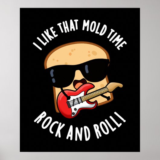 Ik hou van die schimmel tijd rock en roll donker B Poster (Voorkant)