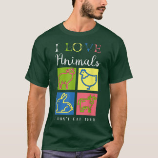 Ik hou van dieren die ik niet eet... grappige vege t-shirt