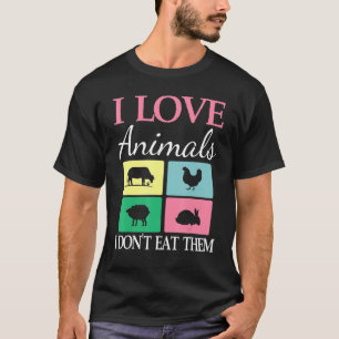 Ik Hou Van Dieren Koe Kip Schaap Konijn Ik Eet Nie T-shirt